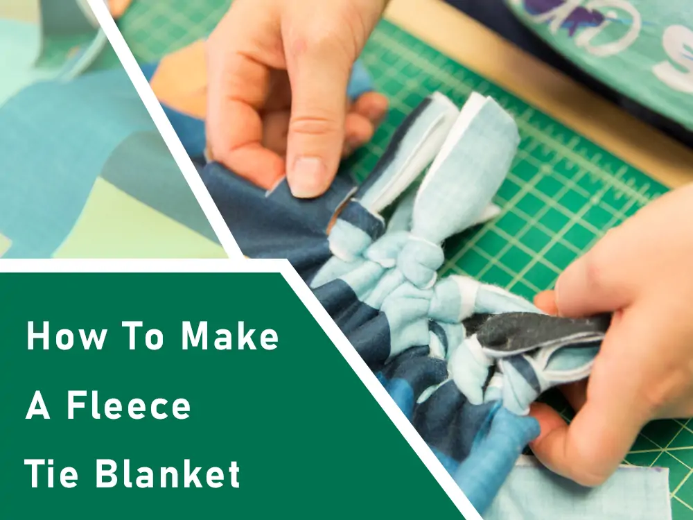 How To Make a Fleece Tie Blanket